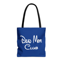 Load image into Gallery viewer, Dead Mom Club Tote Bag
