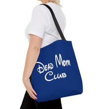 Load image into Gallery viewer, Dead Mom Club Tote Bag
