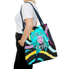 Load image into Gallery viewer, Life Is A Drag Tote Bag
