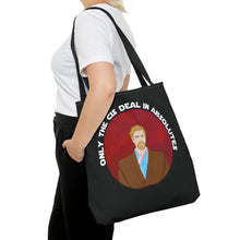 Load image into Gallery viewer, Only The Cis Deal In Absolutes Tote Bag
