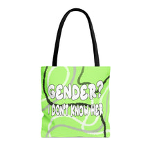 Load image into Gallery viewer, I Don&#39;t Know Her Tote Bag
