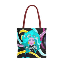 Load image into Gallery viewer, Life Is A Drag Tote Bag
