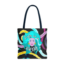 Load image into Gallery viewer, Life Is A Drag Tote Bag
