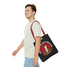 Load image into Gallery viewer, Only The Cis Deal In Absolutes Tote Bag
