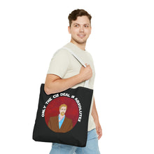 Load image into Gallery viewer, Only The Cis Deal In Absolutes Tote Bag
