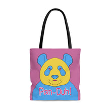 Load image into Gallery viewer, Pan-duh! -Tote Bag
