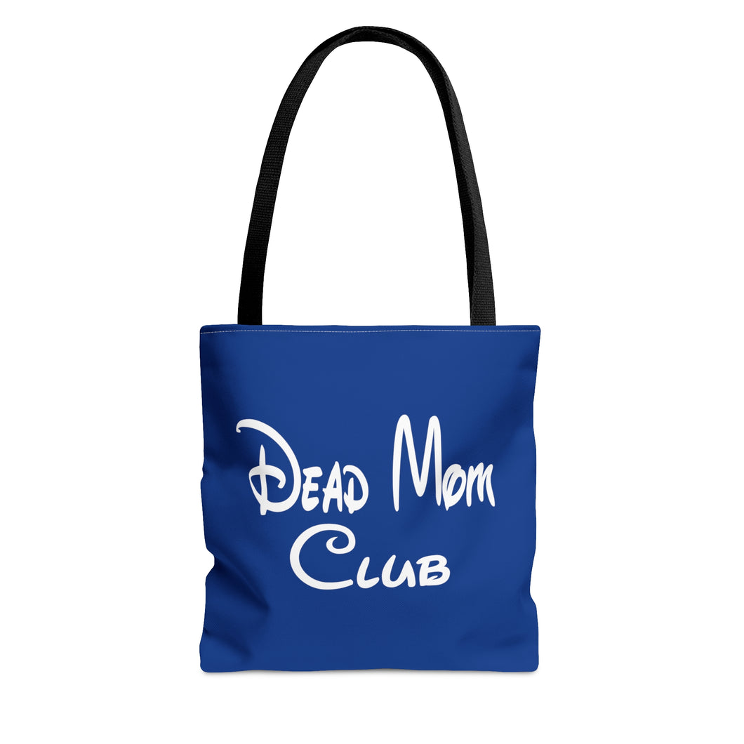 Dead Mom Club Tote Bag