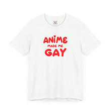 Load image into Gallery viewer, Anime Made Me Gay Short Sleeve Tee
