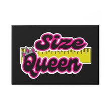 Load image into Gallery viewer, &quot; size queen &quot; 2 x 3&quot; magnet
