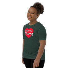 Load image into Gallery viewer, I Love My Moms Youth T-Shirt
