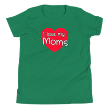 Load image into Gallery viewer, I Love My Moms Youth T-Shirt
